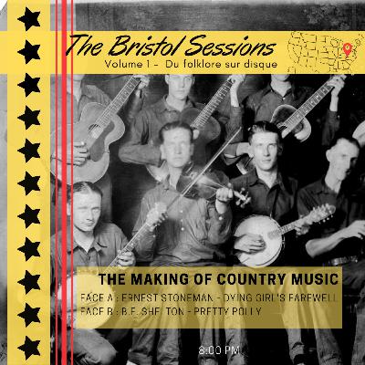 Du folklore sur disque - THE BRISTOL SESSIONS, vol. 1