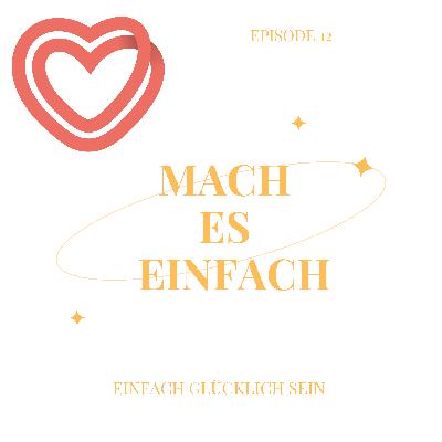 Mach es einfach!