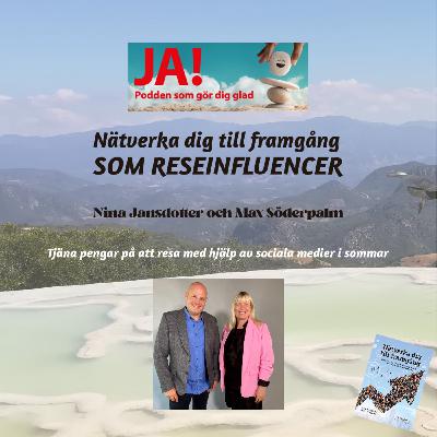 Nätverka dig till framgång som Reseinfluenser och tjäna pengar på att resa med hjälp av sociala medier - Nina Jansdotter och Max Söderpalm Nätverka dig till framgång som Reseinfluenser och tjäna pengar på att resa med hjälp av sociala medier - Nina Jansdotter och Max Söderpalm