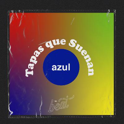CAP #9 | Tapas que suenan: Color Azul 🌈