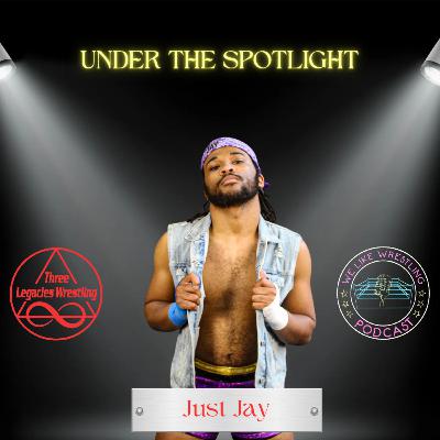 Under The Spotlight - Just Jay