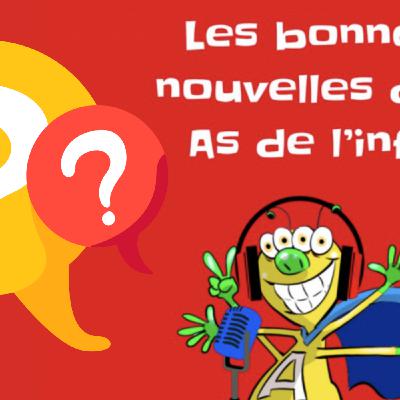 Les bonnes nouvelles des As de l'info du 28 décembre 2025 Les bonnes nouvelles des As de l'info du 28 décembre 2025