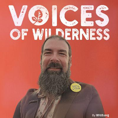 (49) "Utah's Threatened Wilderness" with Chris Riccardo