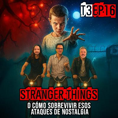 Stranger things o cómo sobrevivir esos ataques de nostalgia