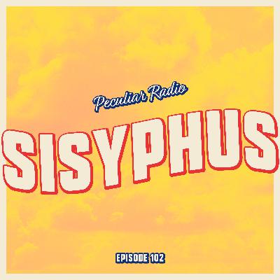 102 - Sisyphus
