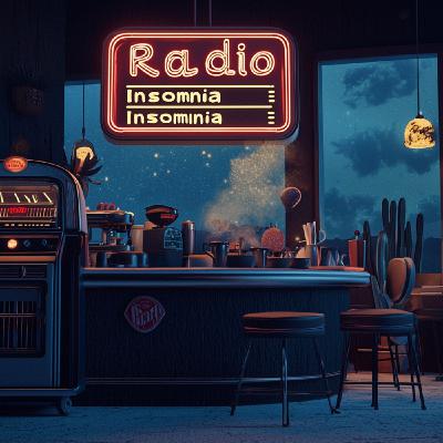 Radio Insomnia #007 – The Insomniac's Diner - Where Desires Simmer