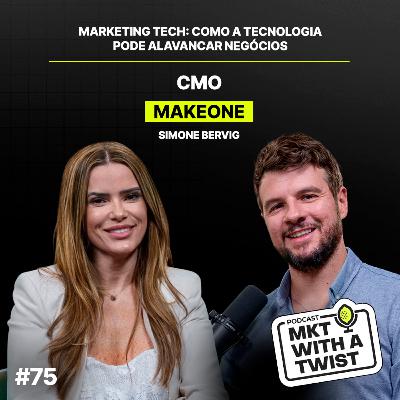 Marketing Tech: como a tecnologia pode alavancar negócios | #75 Simone Bervig Marketing Tech: como a tecnologia pode alavancar negócios | #75 Simone Bervig