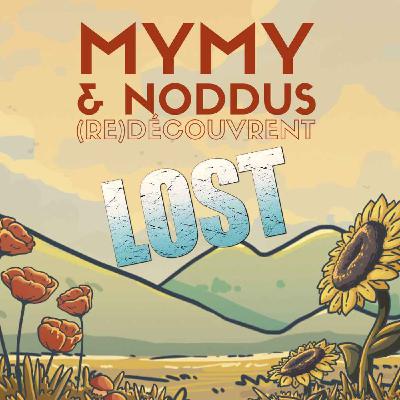 LOST saison 3 avec Noddus — We have to go back