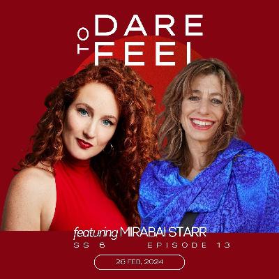 Heartbreak as a Portal to the Divine w/Mirabai Starr