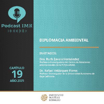 Podcast IMR - Diplomacia ambiental