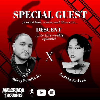 Malcriada and The Descent Malcriada and The Descent