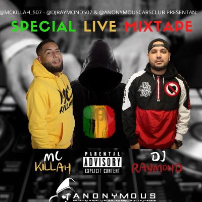Anonymouscarsclub Special Live MixTape - Mc Killa ft DjRaymond NV