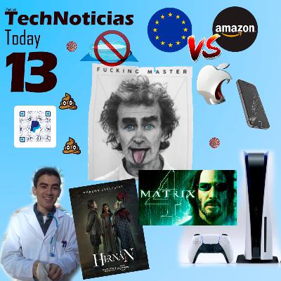 Programa 13 - El fallo de Fernando Simón, Piscinas en casa, La UE acusará a Amazon