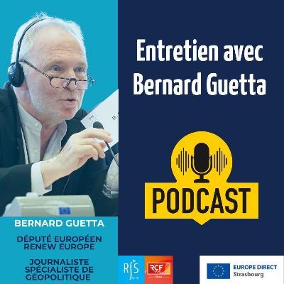 Entretien avec Bernard Guetta