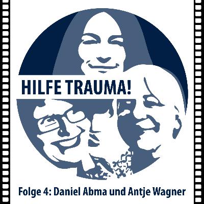 Folge 4 mit Daniel Abma und Antje Wagner zum preisgekrönten Film „Im Prinzip Familie“