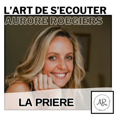 Le pouvoir de la prière