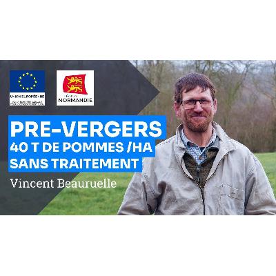 Pré-vergers : 40 T de pommes/ha sans traitement, V. Beauruelle Pré-vergers : 40 T de pommes/ha sans traitement, V. Beauruelle