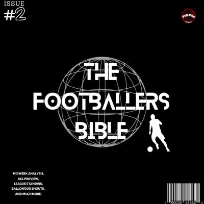 the footballers bible : issue 2. the footballers bible : issue 2.
