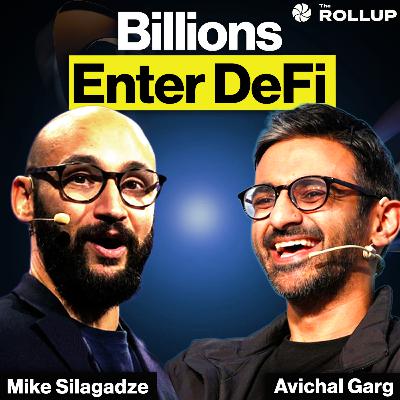 DeFi's Next Big Leg Is Coming (Soon) - Avichal Garg & Mike Silagadze