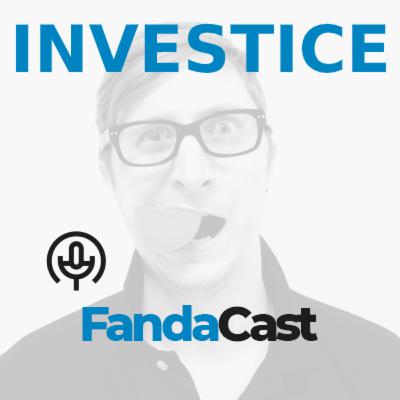7. Fandacast - Investice 7. Fandacast - Investice