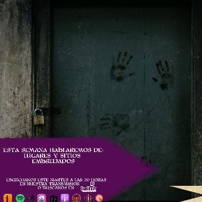 Sitios y Lugares Embrujados Sitios y Lugares Embrujados