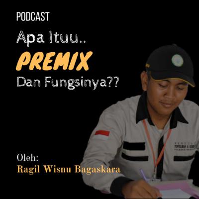 Premix itu apa ?