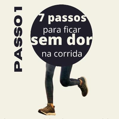 7 passos para correr sem dor - passo 1 #17