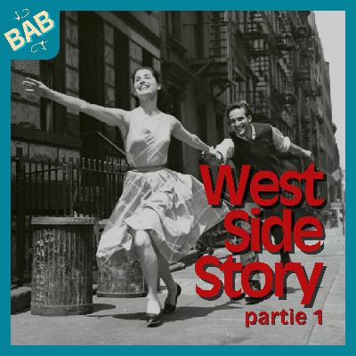 West Side Story (1/2) : de Shakespeare à Broadway