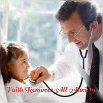 Faith Removes All Anxiety Faith Removes All Anxiety