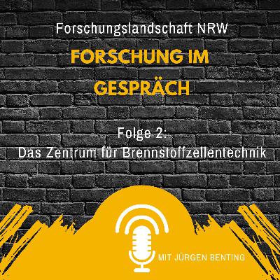 Folge 2: Das Zentrum für Brennstoffzellentechnik Folge 2: Das Zentrum für Brennstoffzellentechnik