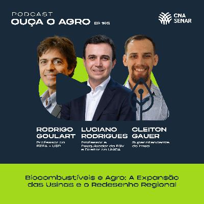 Ouça o Agro 195 - Biocombustíveis e Agro: A Expansão das Usinas e o Redesenho Regional Ouça o Agro 195 - Biocombustíveis e Agro: A Expansão das Usinas e o Redesenho Regional