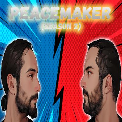 Τζουβελέκκας #26 - Peacemaker (Season 2) Τζουβελέκκας #26 - Peacemaker (Season 2)