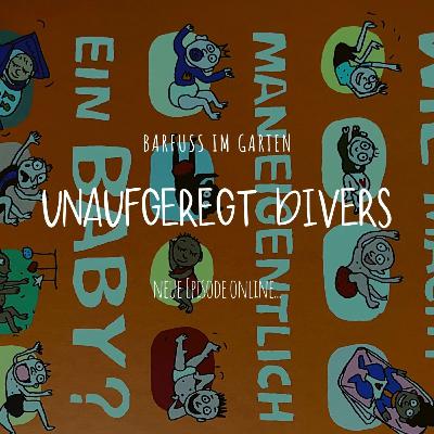 unaufgeregt divers