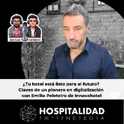 ¿Tu hotel está listo para el futuro? Claves de un pionero en digitalización.