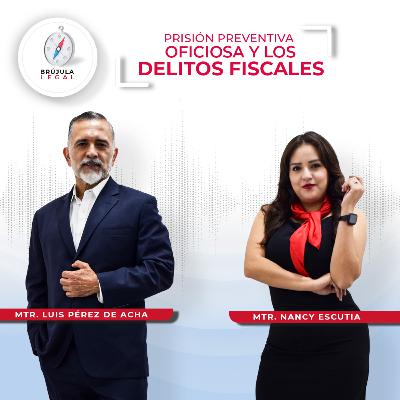 Prisión preventiva oficiosa y los delitos fiscales
