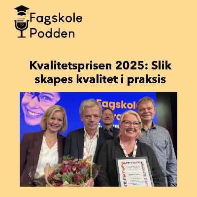 Kvalitetsprisen 2025: Slik skapes kvalitet i praksis Kvalitetsprisen 2025: Slik skapes kvalitet i praksis