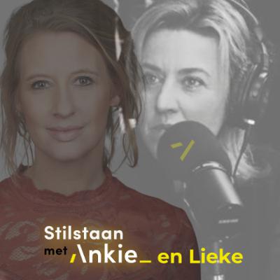 #253 | Het moreel van echtheid - we herschrijven ons verhaal | Lieke & Ankie | Afl. 13