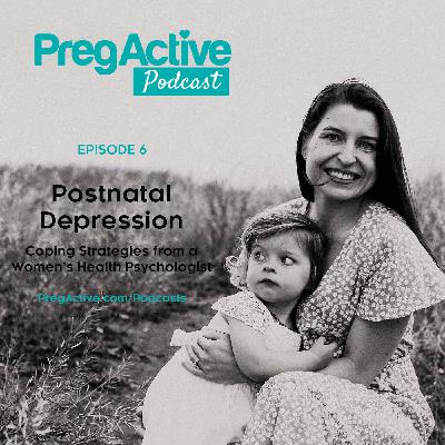 Postnatal Depression