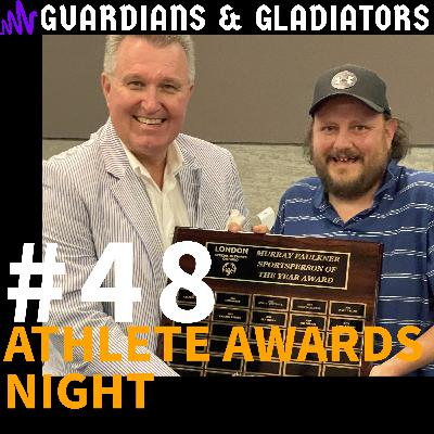 #48 - Athlete Awards Night #48 - Athlete Awards Night