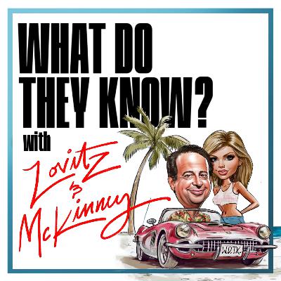 What Do They Know? With Lovitz & McKinney: Episode 11 - Dennis Miller