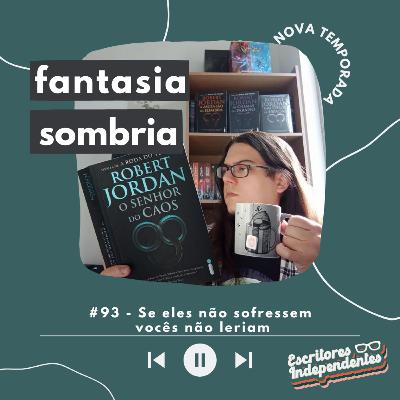 #93 - Se eles não sofressem, vocês não leriam - MP Neves #93 - Se eles não sofressem, vocês não leriam - MP Neves