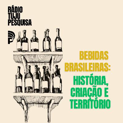 bebidas brasileiras - episódio 9