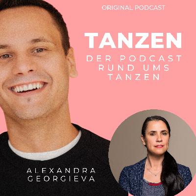 #52 Die Kunst des Balletts – Ein Gespräch mit Alexandra Georgieva