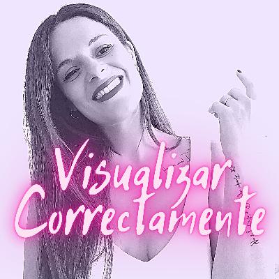 Visualizar Correctamente para atraer muy rápido