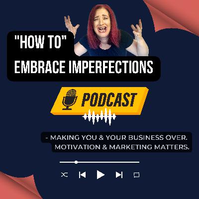 Episode #41 - How To Embrace Being Imperfect On Social Media & For Podcasting by Ann Marie Walts Marketing Episode #41 - How To Embrace Being Imperfect On Social Media & For Podcasting by Ann Marie Walts Marketing