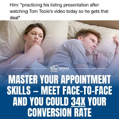 Stop Winging It: How Practicing Your Appointments Can 34X Your Conversion Rate | Best Agent Hacks 350