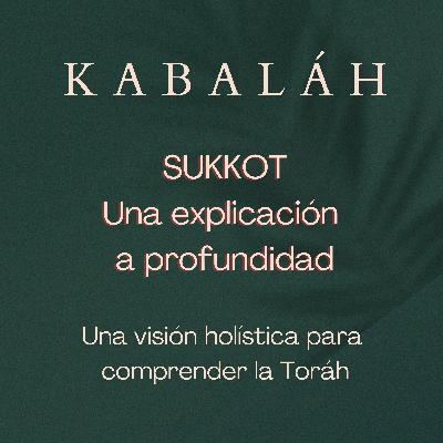 #kabalah - Sesión 102 - Sukkot, una explicación Kabalistica #sukkot