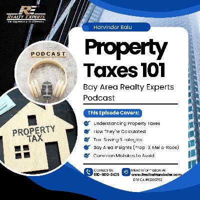 Understanding Property Taxes (Bay Area Edition)
