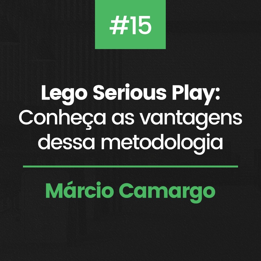 LEGO Serious Play: Conheça as vantagens dessa metodologia LEGO Serious Play: Conheça as vantagens dessa metodologia