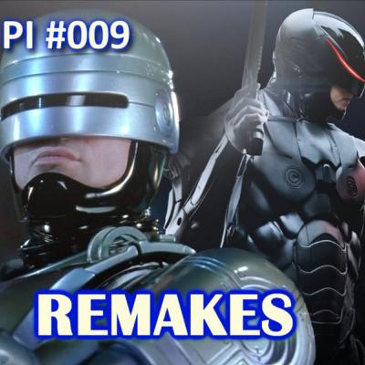 Papo Inofensivo - 009 - Remakes